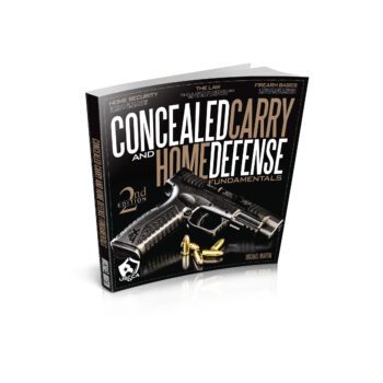 Concealed Carry and Home Defense Fundamentals Book
